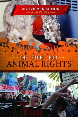 The Fight for Animal Rights by Jeanne Nagle