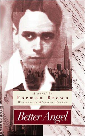 Better Angel by Forman Brown, Richard Meeker