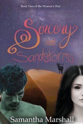 Sorcery and Sandstorms by Samantha Marshall