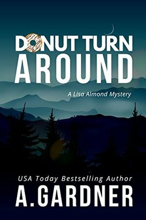 Donut Turn Around by A. Gardner