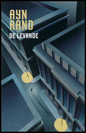 De levande by Ayn Rand