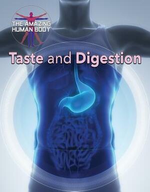 Taste and Digestion by 