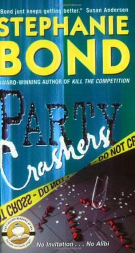 Party Crashers by Stephanie Bond