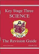 Key Stage Three Science: The Revision Guide by Richard Parsons