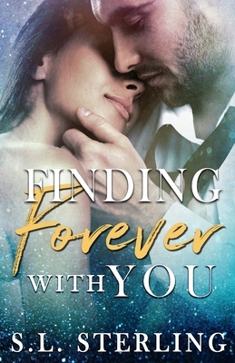 Finding Forever with You by S. L. Sterling