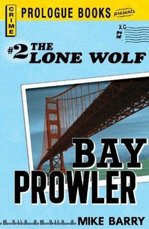 Bay Prowler by Barry N. Malzberg