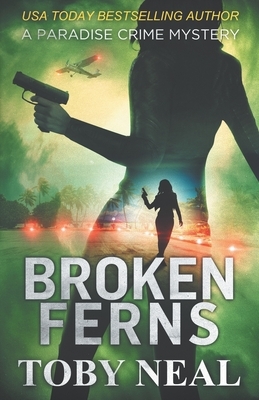 Broken Ferns by Toby Neal