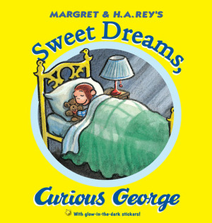 Sweet Dreams, Curious George by Margret Rey, H.A. Rey