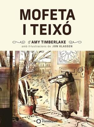 Mofeta i Teixó by Amy Timberlake