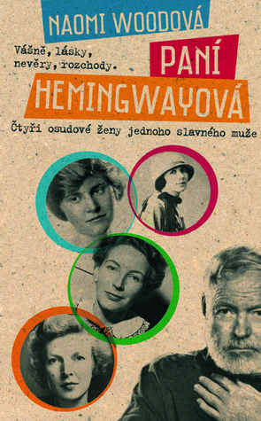 Paní Hemingwayová by Naomi Wood, Eva Fuxová