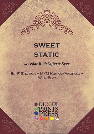 sweet static by Cedar McCafferty-Svec