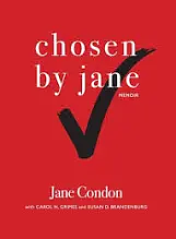 Chosen By Jane by Jane Condon, Susan D. Brandenburg, Carol H. Grimes