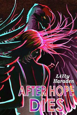 After Hope Dies by Lilly Haraden