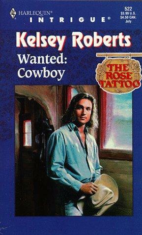 Wanted: Cowboy by Kelsey Roberts