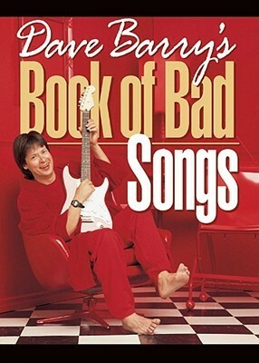 Dave Barry's Book of Bad Songs by Dave Barry