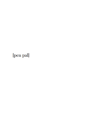 Pen Pal by Clem Turner