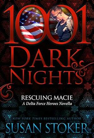 Rescuing Macie by Susan Stoker