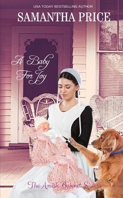 A Baby For Joy: Amish Romance by Samantha Price