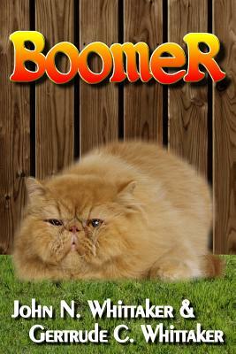 Boomer by Gertrude C. Whittaker, John N. Whittaker