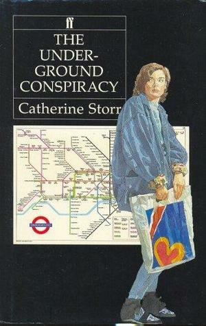 The Underground Conspiracy by Catherine Storr