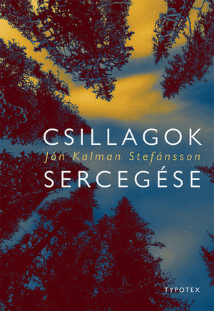 Csillagok sercegése by Jón Kalman Stefánsson