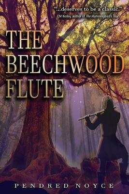 The Beechwood Flute by Pendred Noyce