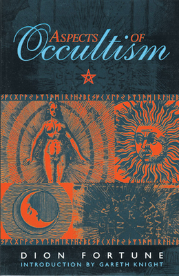 Aspects of Occultism by Dion Fortune