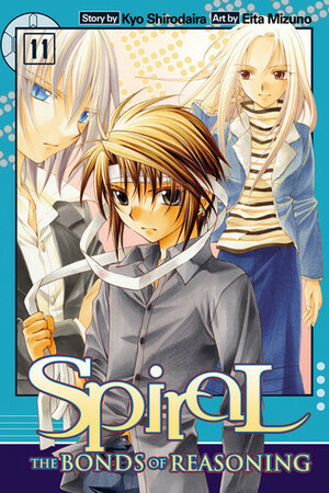 Spiral: The Bonds of Reasoning, Vol. 11 by Kyo Shirodaira, Eita Mizuno