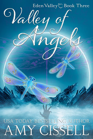 Valley of Angels by Amy Cissell