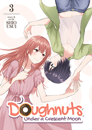 Doughnuts Under a Crescent Moon Vol. 3 by Shio Usui