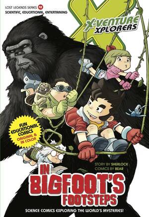 X-venture Xplorers: In Bigfoot's Footsteps by Bear, Sherlock