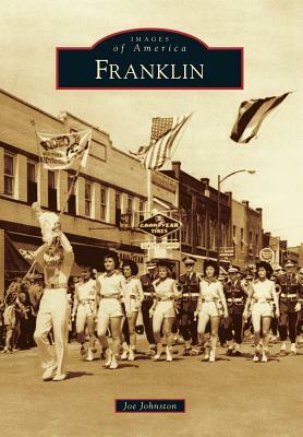 Franklin by Joe Johnston