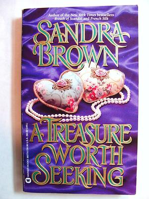 A Treasure Worth Seeking Candlelight Ecstacy Romance - 59 by Sandra Brown, Sandra Brown