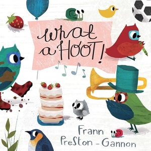 What a Hoot! by Frann Preston-Gannon