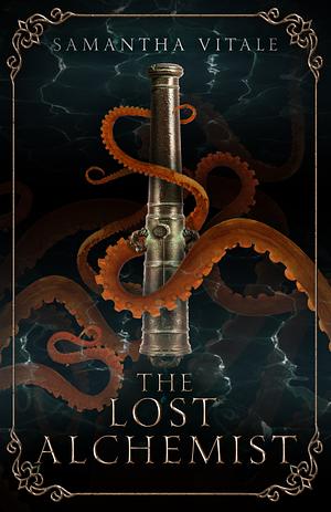 The Lost Alchemist by Samantha Vitale