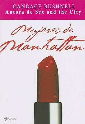 Mujeres de Manhattan by Montse Triviño, Candace Bushnell