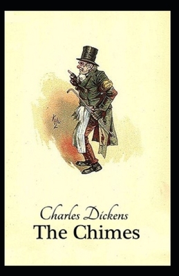 The Chimes Illustrated by Charles Dickens