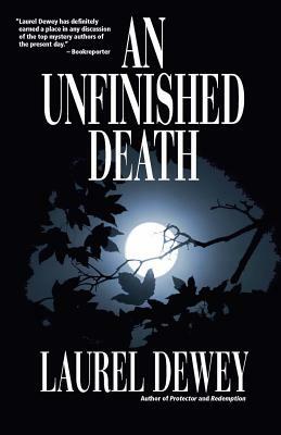 Unfinished Death: A Jane Perry Novelette by Laurel Dewey