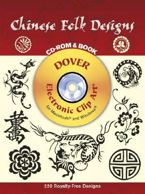 Chinese Folk Designs CD-ROM and Book by Dover Publications Inc