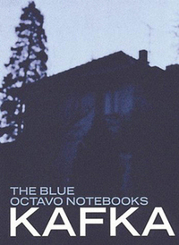 Blue Octavo Notebooks by Franz Kafka