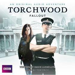 Torchwood: Fallout by David Llewellyn