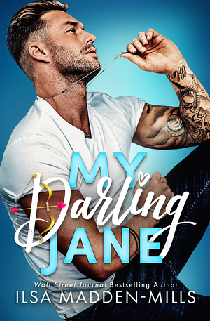 My Darling Jane by Ilsa Madden-Mills, Ilsa Madden-Mills