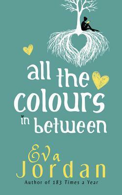 All The Colours In Between by Eva Jordan