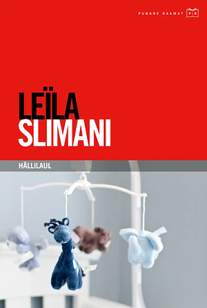 Hällilaul by Leïla Slimani