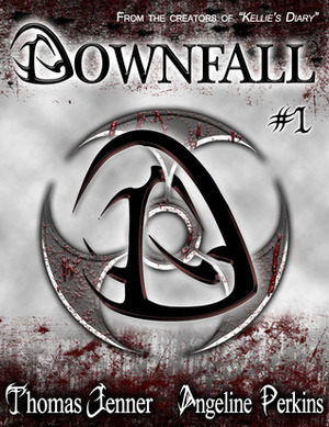 The Downfall (Survive Chronicles, #1) by Thomas Jenner, Angeline Perkins