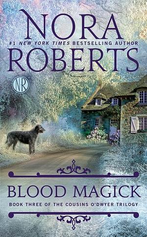 Blood Magick by Nora Roberts