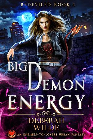 Big Demon Energy by Deborah Wilde