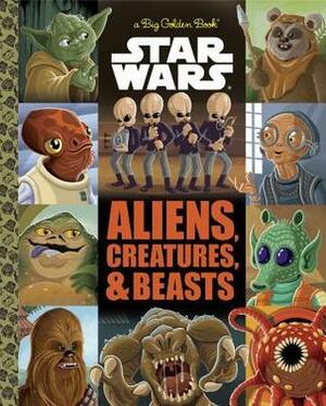 Star Wars: Aliens, Creatures, & Beasts by Richard Thomas