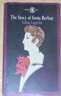 The Story of Gösta Berling by Robert Bly, Selma Lagerlöf