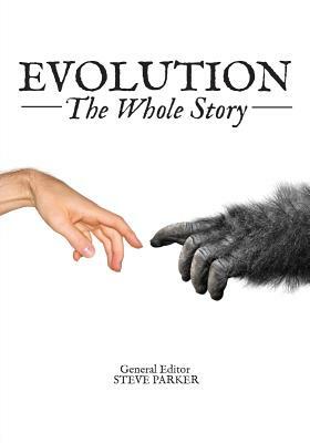 Evolution: The Whole Story by 